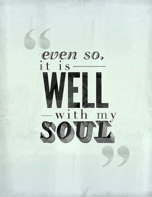 It is well with my soul