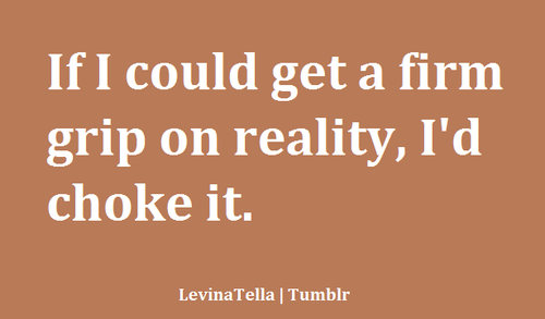 Reality